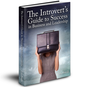 The Introvert's Guide to Success in Business and Leadership